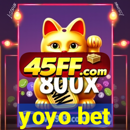 yoyo bet